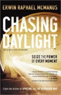 Chasing Daylight: Seize the Power of Every Moment