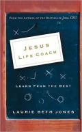 Jesus, Life Coach: Learn from the Best