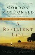 Resilient Life: You Can Move Ahead No Matter What