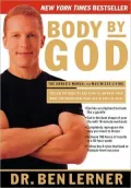Body by God: The Owner's Manual for Maximized Living