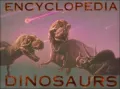 Encyclopedia of Dinosaurs