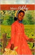 Meet Addy: An American Girl