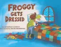Froggy Gets Dressed