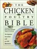 Chicken and Poultry Bible