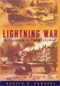 Lightining War: Blitzkrieg in the West, 1940