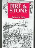 Fire And Stone The Science of Fortress Warfare 1660-1860