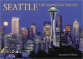 Seattle: Growth of the City