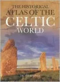 The Historical Atlas of the Celtic World