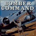 Bomber Command: American Bombers in Original WWII Color