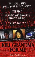 Kill Grandma for Me