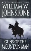 Guns of the Mountain Man