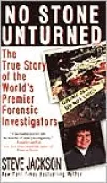 No Stone Unturned: The True Story of the World's Premier Forensic Investigators