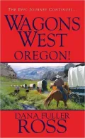Wagons West: Oregon!