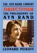 Objectivism: The Philosophy of Ayn Rand
