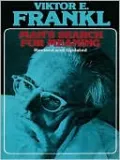 Man's Search for Meaning: An Introduction to Logotherapy