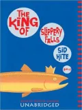 The King of Slippery Falls