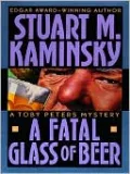 A Fatal Glass of Beer (Toby Peters Series #20)