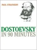 Dostoevsky in 90 Minutes