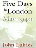 Five Days in London: May 1940