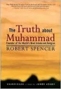 The Truth About Muhammad