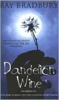 Dandelion Wine (Audio dramatization)