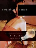 A Whistling Woman