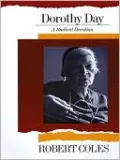 Dorothy Day: A Radical Devotion
