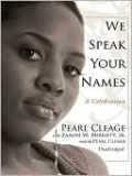 We Speak Your Names: A Celebration
