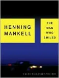 The Man Who Smiled (Kurt Wallander Series #4)