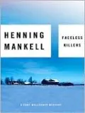 Faceless Killers (Kurt Wallander Series #1)