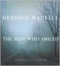 The Man Who Smiled (Kurt Wallander Series #4)