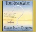 The River Why
