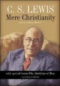 Mere Christianity and The Abolition of Man