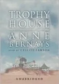 Trophy House: A Novel