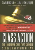 Class Action: The Landmark Case That Changed Sexual Harassment