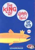 The King of Slippery Falls