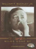 Miles Gone by A Literary Biography Library Edition
