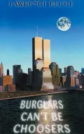 Burglars Can't Be Choosers