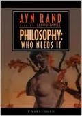 Philosophy: Who Needs It