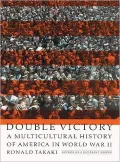 Double Victory A Multicultural History of America in World War II