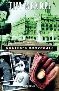 Castro's Curveball