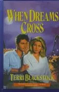 When Dreams Cross