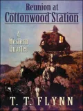 Reunion at Cottonwood Station: A Western Quartet