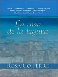 LA Casa De LA Laguna