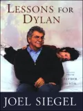 Lessons for Dylan: From Father to Son