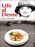 Life Al Dente: Laughter and Love in an Italian-American Family
