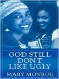 God Still Don't Like Ugly