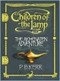 The Akhenaten Adventure (Children of the Lamp Series #1), Vol. 2