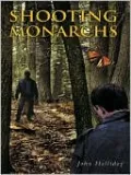 Shooting Monarchs