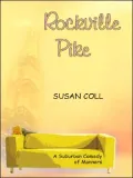 Rockville Pike: A Suburban comedy of Manners